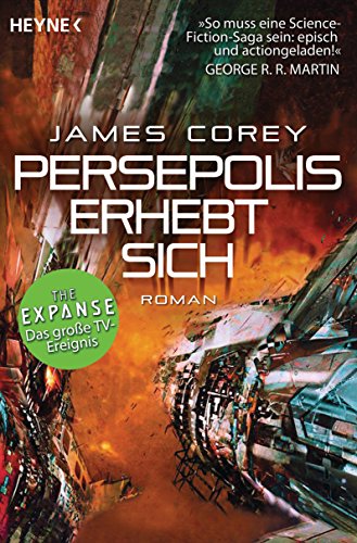 Beispielbild fr Persepolis erhebt sich: Roman (The Expanse-Serie, Band 7) zum Verkauf von medimops