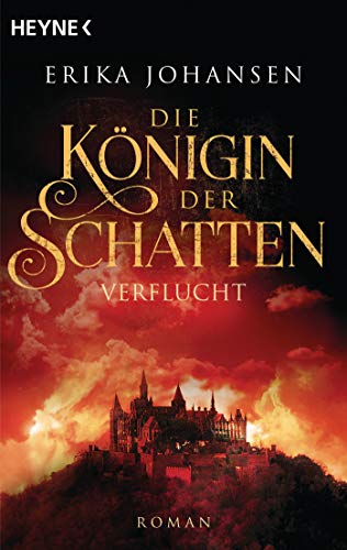 Stock image for Die Knigin der Schatten - Verflucht: Die Tearling-Saga 2 - Roman for sale by Ammareal