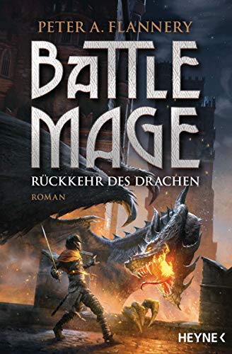 Stock image for Battle Mage - Rckkehr des Drachen: Roman for sale by medimops