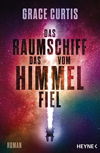 Stock image for Das Raumschiff, das vom Himmel fiel for sale by GreatBookPrices