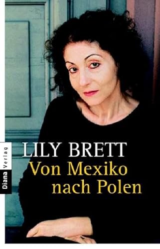 Von Mexiko nach Polen (9783453350229) by Lily Brett; Melanie Walz