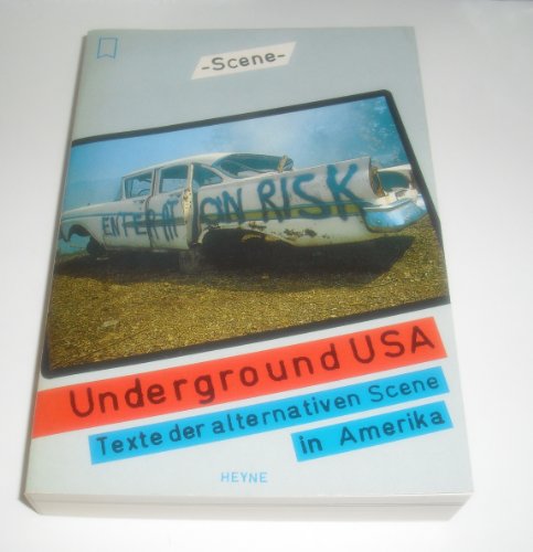 Underground USA. Texte der alternativen Scene in Amerika. Herausgegeben von Vera Pagin.