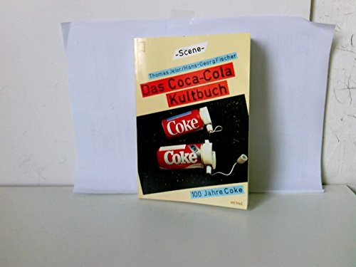 Beispielbild fr Das Coca - Cola Kultbuch. 100 Jahre Coke. zum Verkauf von Antiquariat Armebooks
