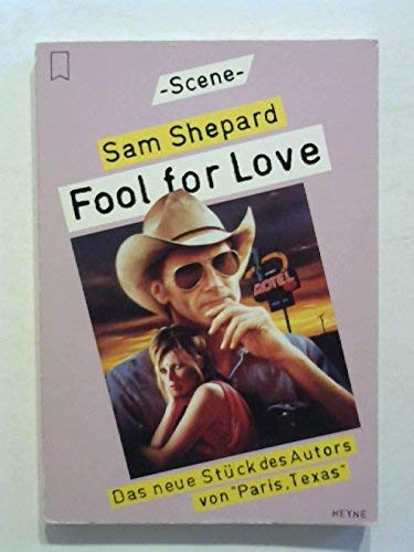 Beispielbild fr Fool for Love. Das neue Stck des Autors von Paris, Texas zum Verkauf von Sigrun Wuertele buchgenie_de