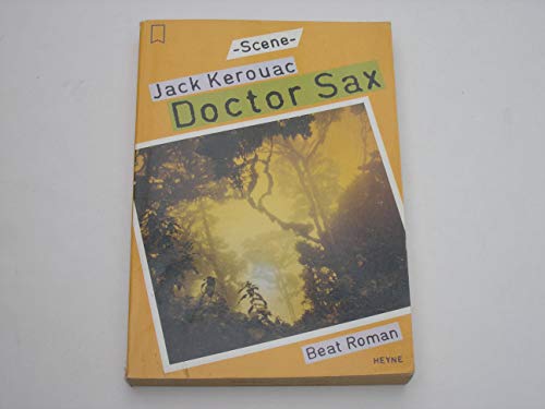 Doctor Sax. Beat Roman. - Kerouac, Jack