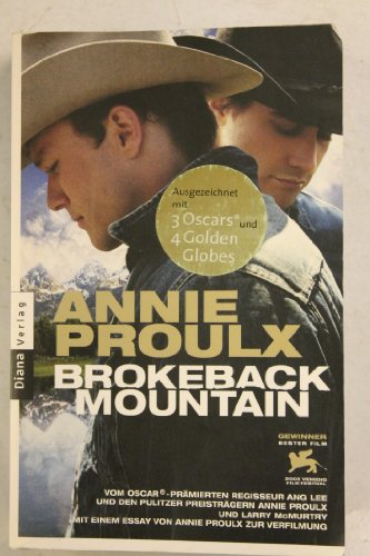 Brokeback Mountain. Aus dem Amerikan. von Oskar Halbsattel - Proulx, Annie