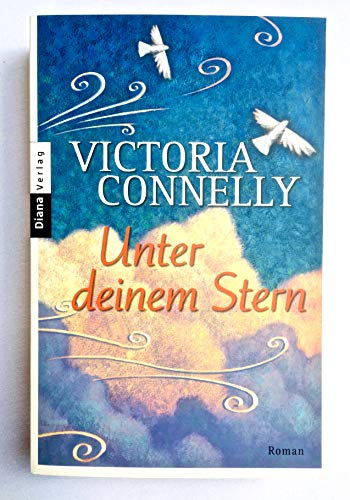 Imagen de archivo de Unter deinem Stern: Roman Connelly, Victoria and Breuer, Charlotte a la venta por tomsshop.eu