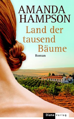 Land der tausend Bäume. Roman. - Hampson, Amanda