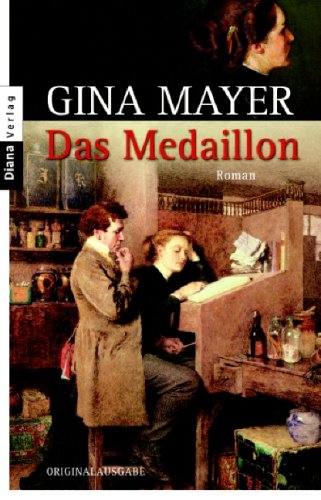 Das Medaillon: Roman - Gina Mayer