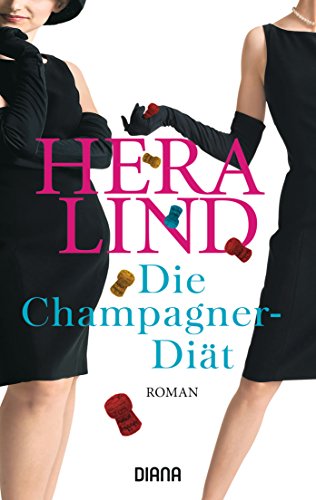 Imagen de archivo de Die Champagner-Diät: Roman a la venta por ThriftBooks-Dallas