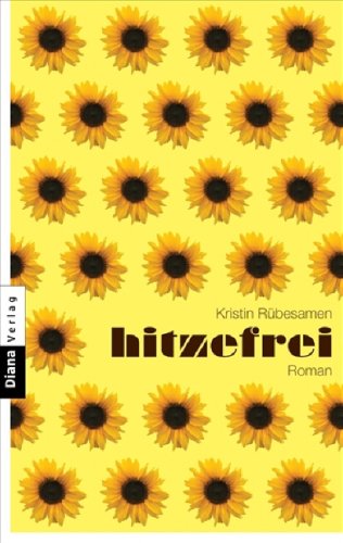 Stock image for Hitzefrei: Roman for sale by DER COMICWURM - Ralf Heinig