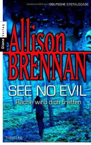 Beispielbild fr See No Evil Thriller = Rache Wird Dich Treffen zum Verkauf von SecondSale