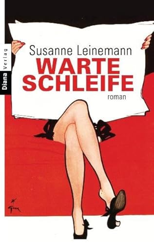 Warteschleife Roman - Susanne, Leinemann