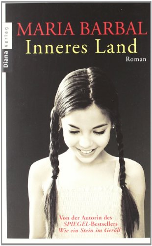 Inneres Land : Roman. Maria Barbal. Aus dem Katalan. übers. von Heike Nottebaum. Mit einem Nachw. von Pere Joan Tous - Barbal, Maria und Heike Nottebaum