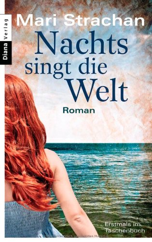 Imagen de archivo de Nachts singt die Welt: Roman a la venta por Leserstrahl  (Preise inkl. MwSt.)