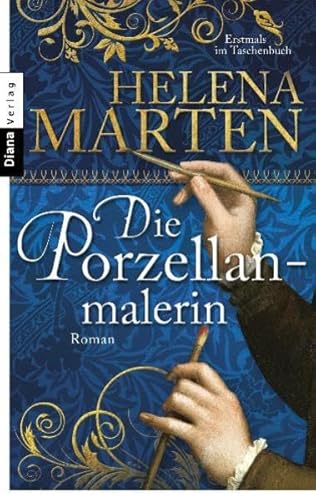 Beispielbild fr Die Porzellanmalerin: Roman zum Verkauf von medimops