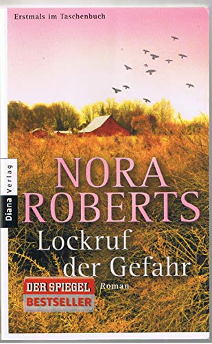 Lockruf der Gefahr: Roman - Roberts, Nora und Christiane Burkhardt