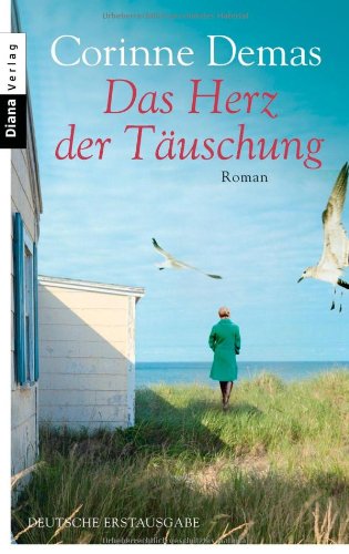 Das Herz der TÃ¤uschung (9783453356719) by Corinne Demas