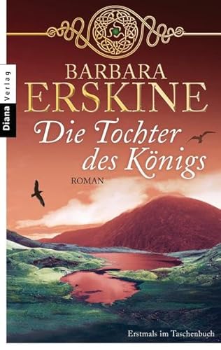 Die Tochter des Königs: Roman - Erskine, Barbara