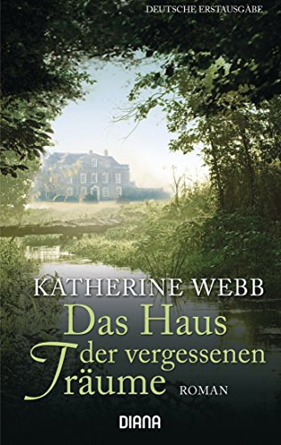 Stock image for Das Haus der vergessenen Träume: Roman for sale by WorldofBooks