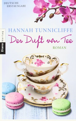 Imagen de archivo de Der Duft von Tee: Roman a la venta por medimops