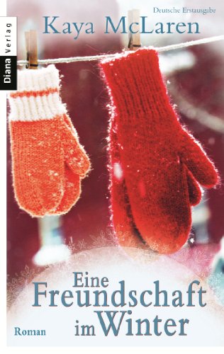 Stock image for Eine Freundschaft im Winter: Roman for sale by medimops
