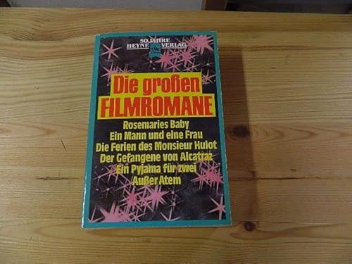 Beispielbild fr Die groen Filmromane (Rosemaries Baby / ein Mann und eine Frau / Auer Atem / Ein Pyjama fr zweo / Die Ferien des Monsieur Hulot / Der gefangene von Alcatraz) zum Verkauf von Storisende Versandbuchhandlung