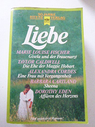 Imagen de archivo de Liebe. Heyne Jubilumsband Nr. 50/8. 5 Romane. TB a la venta por Deichkieker Bcherkiste