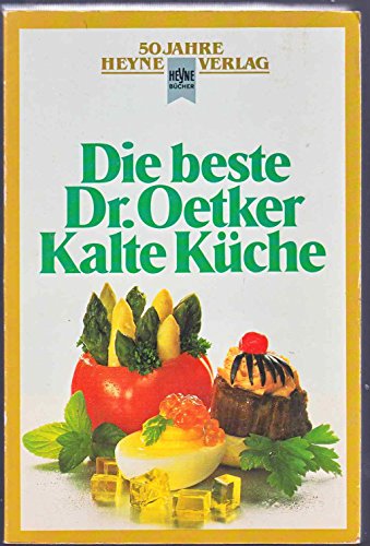 Beispielbild fr Die beste Dr. Oetker Kalte Kche. zum Verkauf von medimops