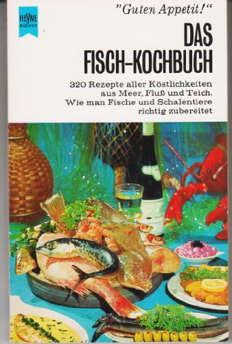 Stock image for Das Fisch - Kochbuch. 320 Rezepte. for sale by medimops