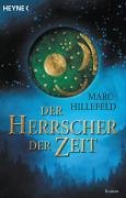 Der Herrscher der Zeit. Roman.