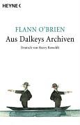 Aus Dalkeys Archiven: Roman - OBrien, Flann