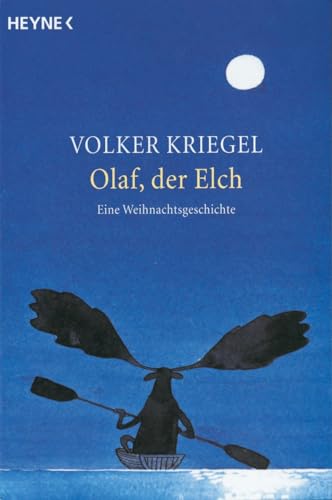 9783453401068: Olaf,der Elch: Eine Weihnachtsgeschichte