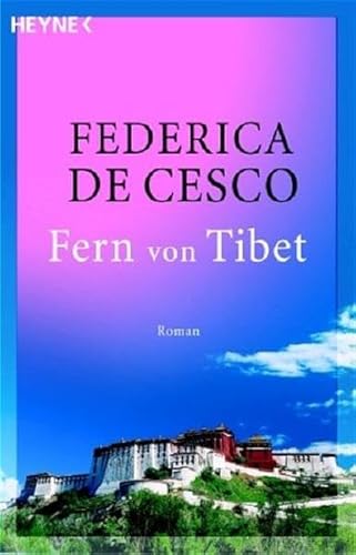 Stock image for Fern von Tibet: Roman for sale by Gabis Bcherlager