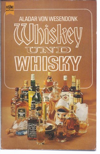 Beispielbild fr Whiskey und Whisky. zum Verkauf von medimops