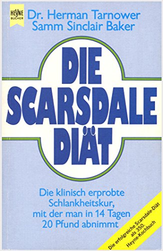 9783453403369: Die Scarsdale Dit by Tarnower, Herman; Baker, Samm S. [Edizione Tedesca]
