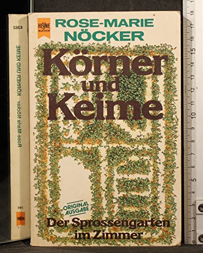 Stock image for Korner Und Keine. Der Sprossengarten Im Zimmer (German Edition) for sale by Books Unplugged