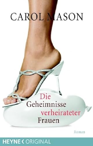 Die Geheimnisse verheirateter Frauen (9783453405028) by Carol Mason