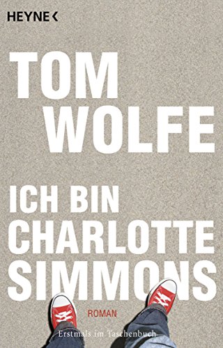 9783453405066: Ich bin Charlotte Simmons: 40506