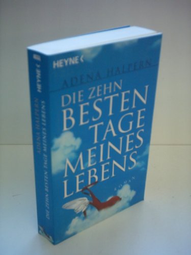 Stock image for Die zehn besten Tage meines Lebens for sale by Antiquariat  Angelika Hofmann