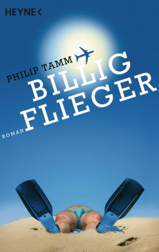 Beispielbild fr Billigflieger: Roman zum Verkauf von medimops