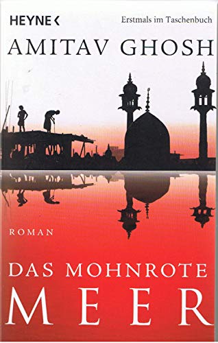 Beispielbild fr Das mohnrote Meer: Roman zum Verkauf von medimops