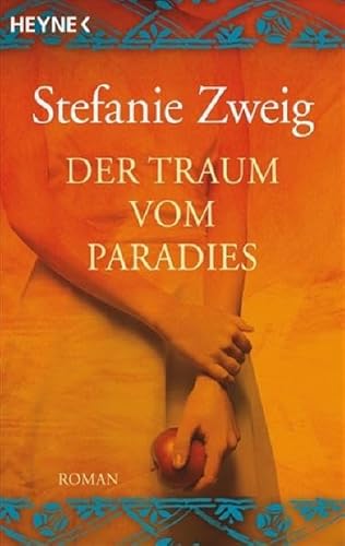 Der Traum vom Paradies - Stefanie Zweig