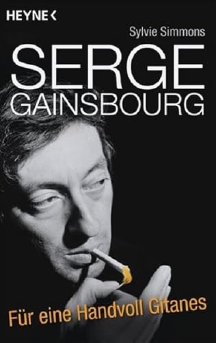 Beispielbild fr Serge Gainsbourg: Fr eine Handvoll Gitanes zum Verkauf von medimops