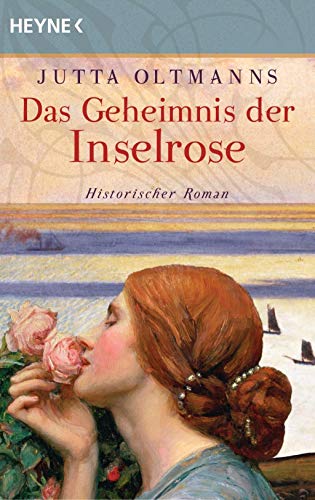 Stock image for Das Geheimnis der Inselrose: Historischer Roman for sale by medimops