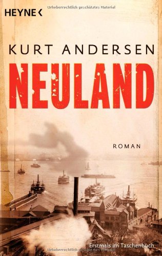 Neuland (9783453407145) by Kurt Andersen