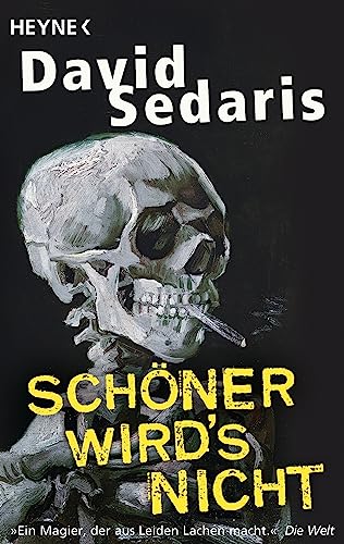 SchÃ¶ner wird's nicht (9783453407336) by Sedaris, David