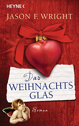 Das Weihnachtsglas - Jason F. Wright