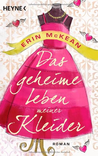 Stock image for Das geheime Leben meiner Kleider: Roman for sale by medimops