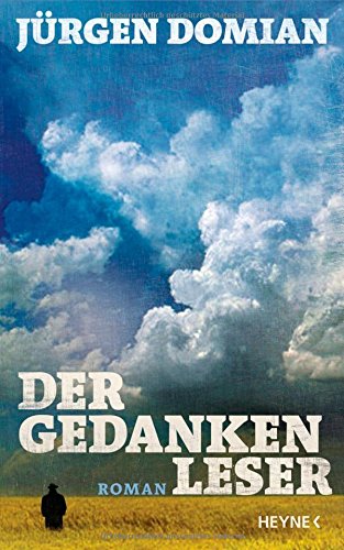 Der Gedankenleser: Roman - Domian, Jürgen